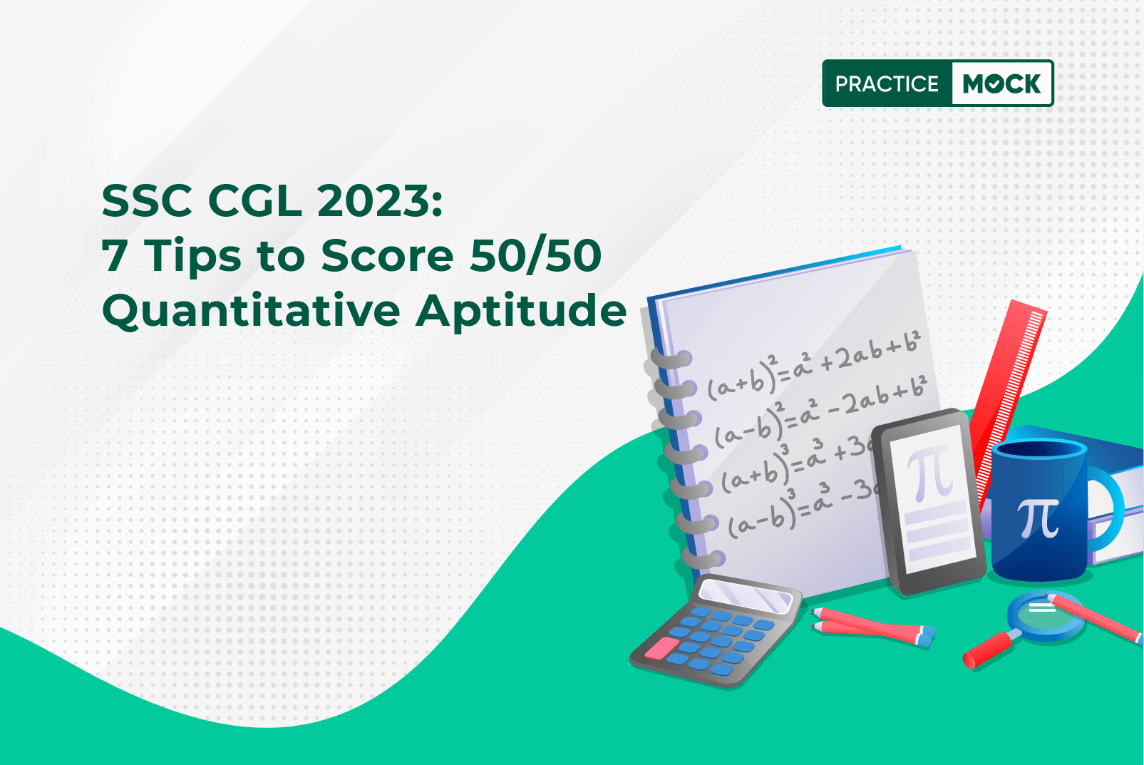 SSC CGL 2023 7 Tips to Score 5050 Quantitative Aptitude