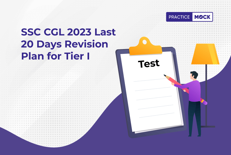 SSC CGL 2023 Last 20 Days Revision Plan for Tier I