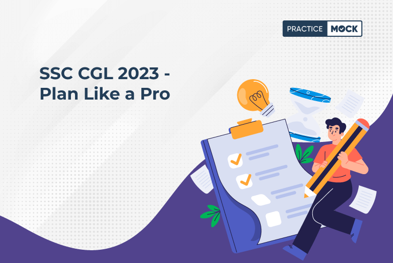 SSC CGL 2023 - Plan Like a Pro