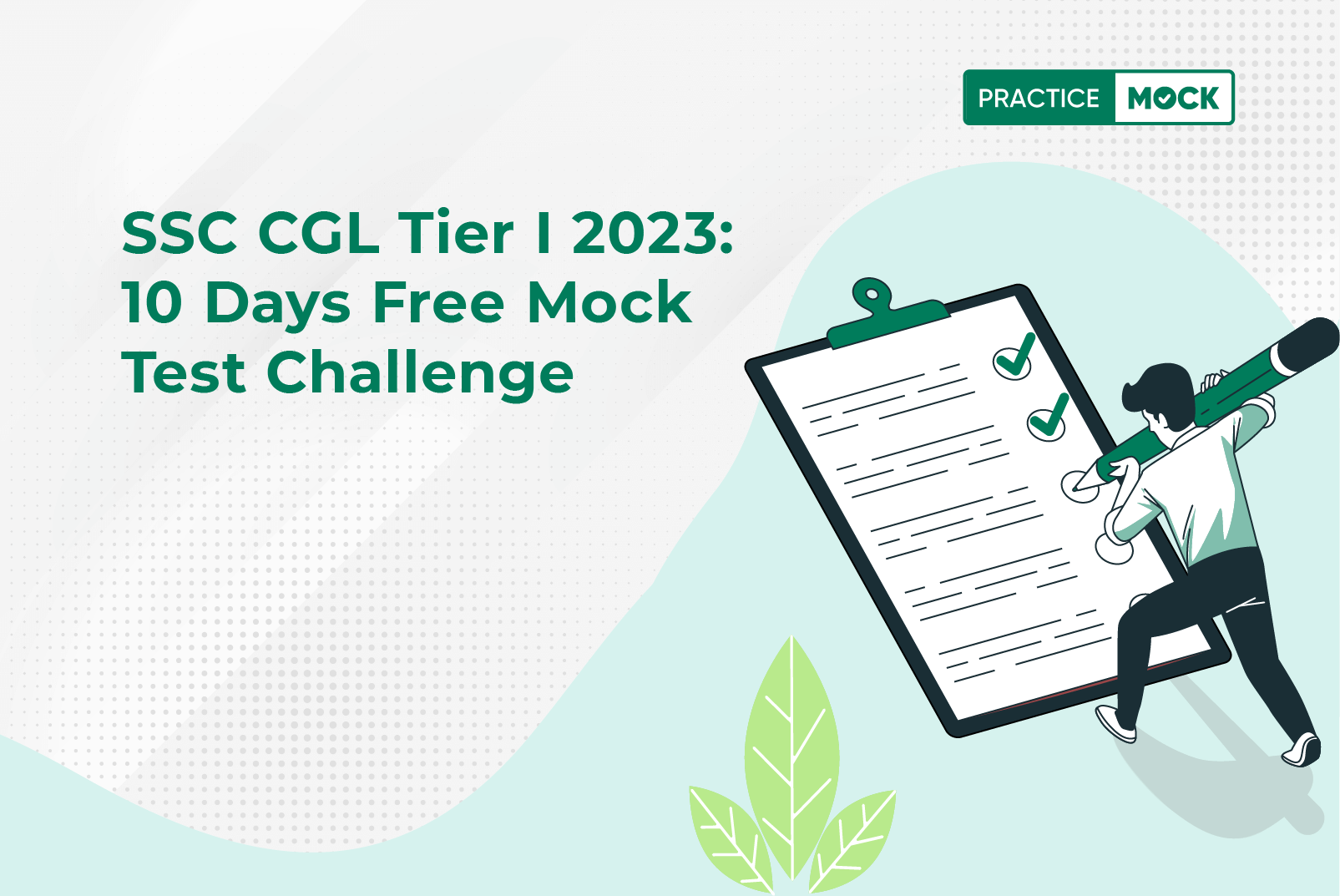 SSC CGL Tier I 2023 10 Days Free Mock Test Challenge