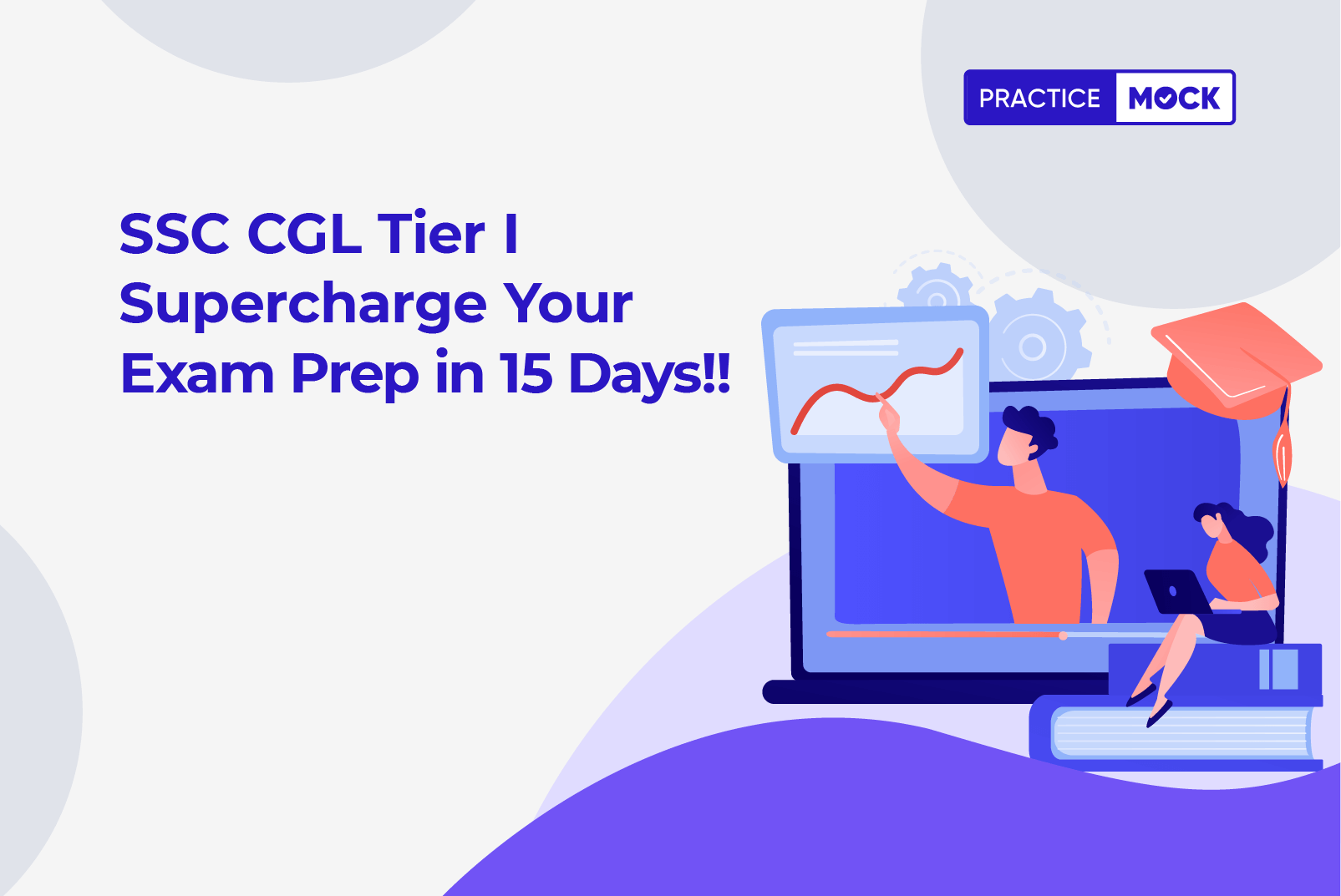 SSC CGL Tier I Supercharge Your Exam Prep in 15 Days!!