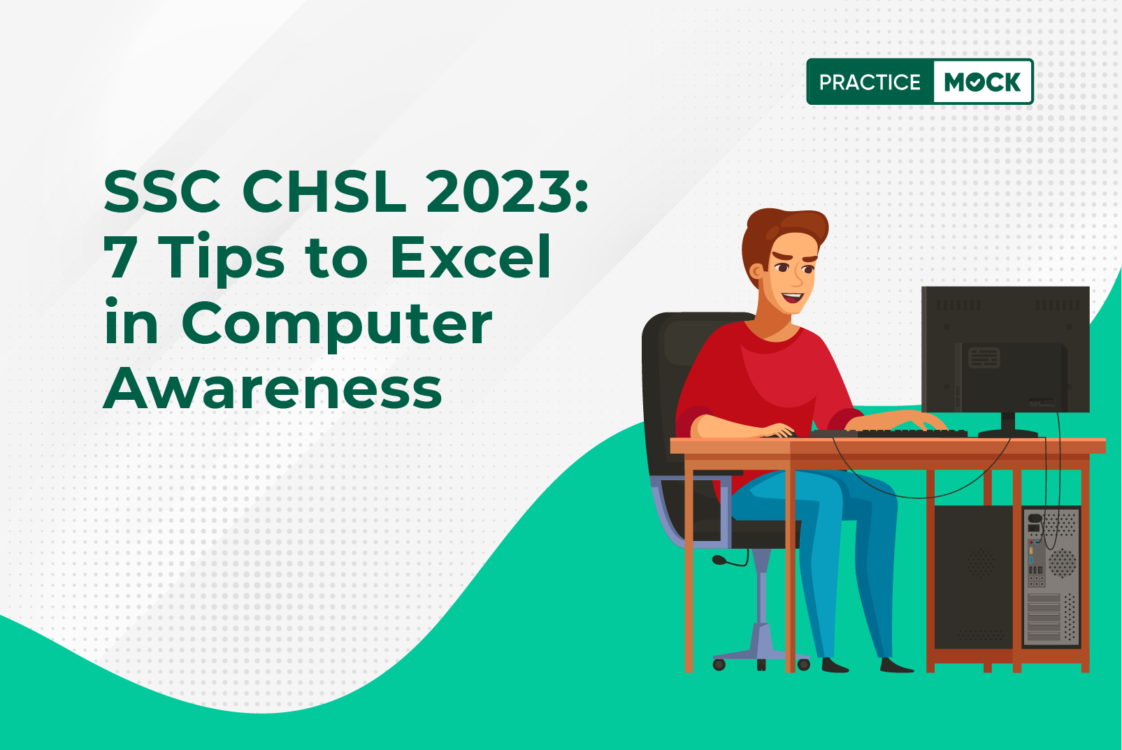 SSC CHSL 2023 7 Tips to Excel in Computer Awareness