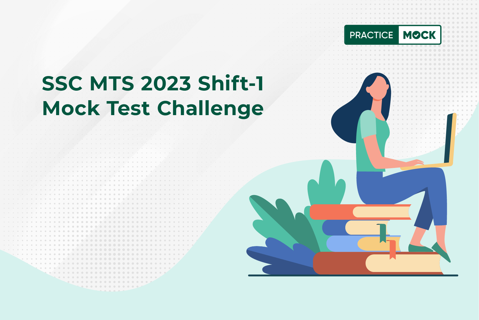 SSC MTS Shift 1 Mock Test Challenge