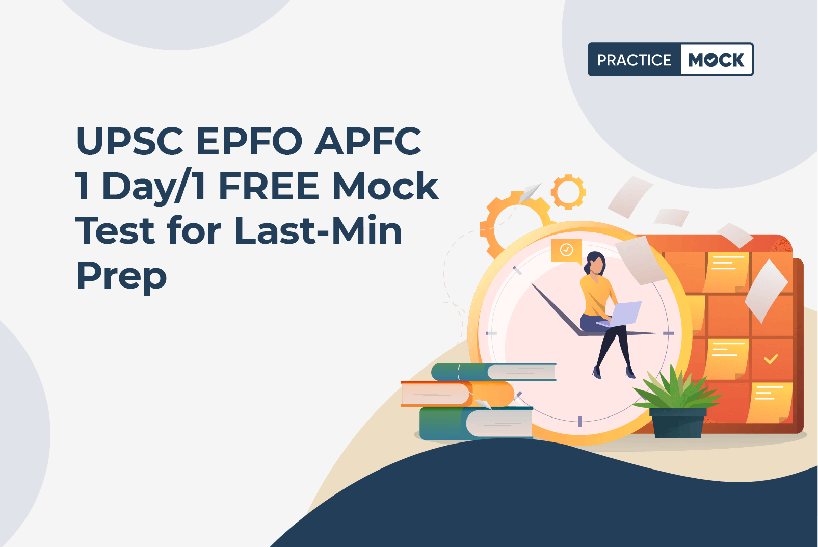 UPSC EPFO APFC 1 Day1 FREE Mock Test for Last-Min Prep