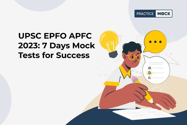 UPSC EPFO APFC 2023 7 Days Mock Tests for Success