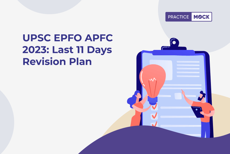 UPSC EPFO APFC 2023 Last 11 Days Revision Plan