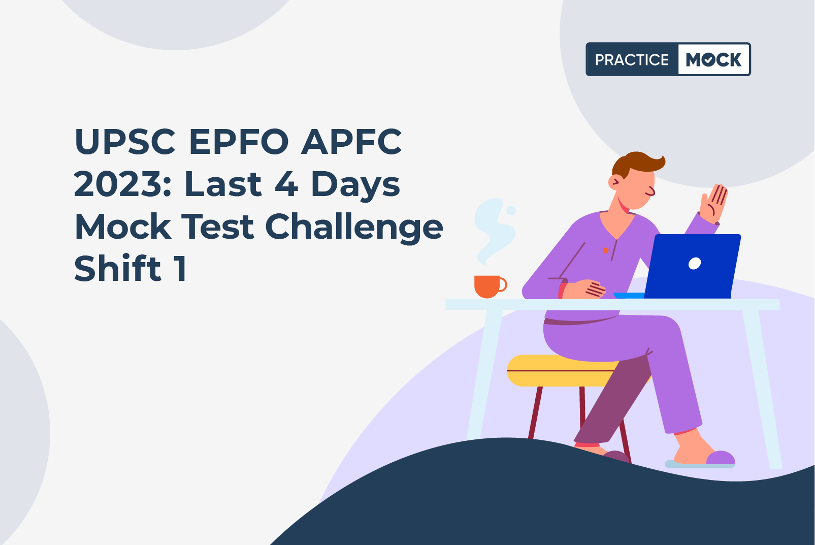 UPSC EPFO APFC 2023 Last 4 Days Mock Test Challenge Shift 1