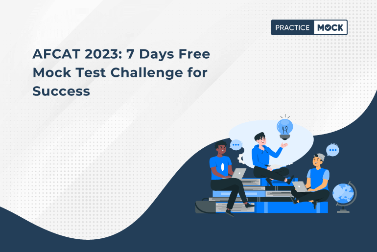 AFCAT 2023 7 Days Free Mock Test Challenge for Success