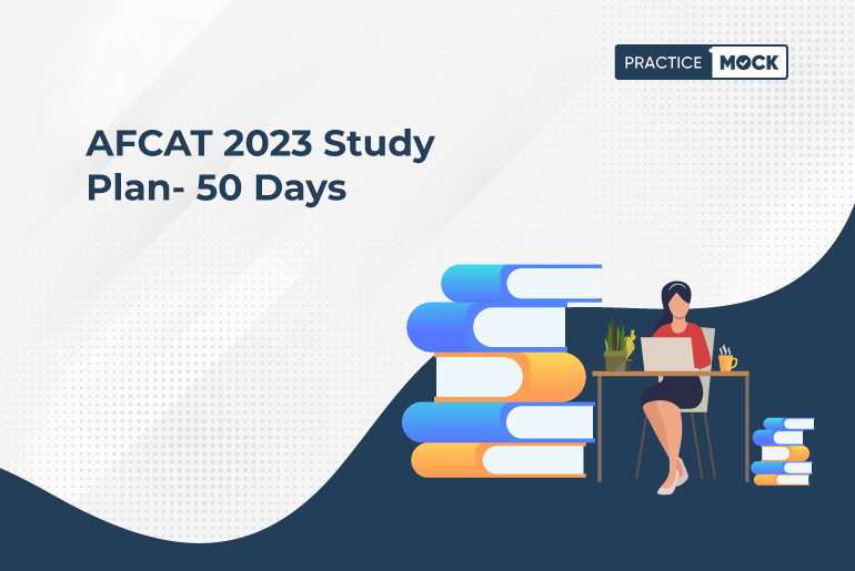AFCAT 2023 Study Plan- 50 Days