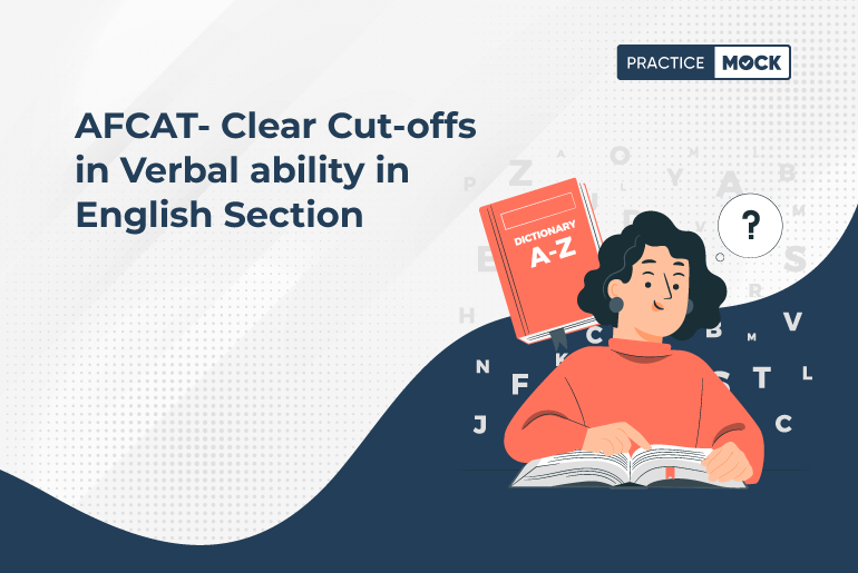 AFCAT- Clear Cut-offs in Verbal ability in English Section