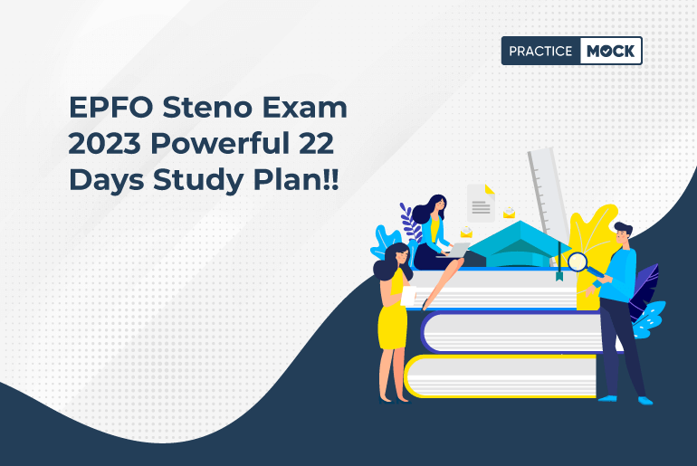 EPFO Steno Exam 2023 Powerful 22 Days Study Plan!!