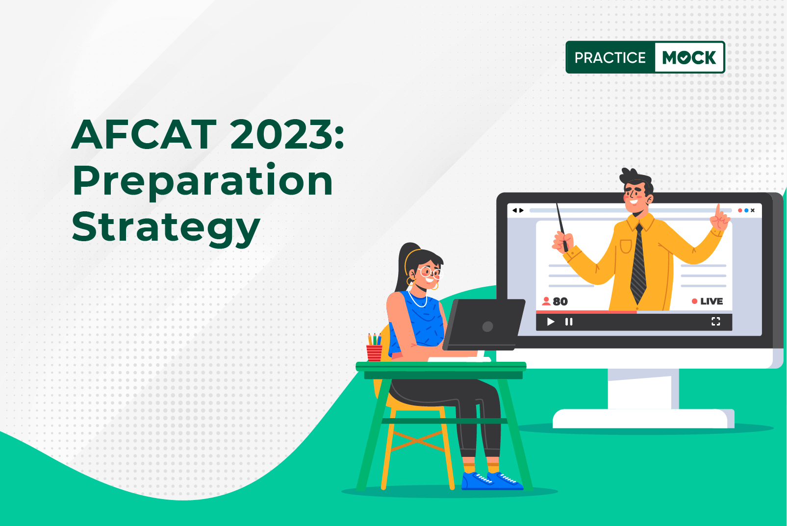 AFCAT 2023: Preparation Strategy