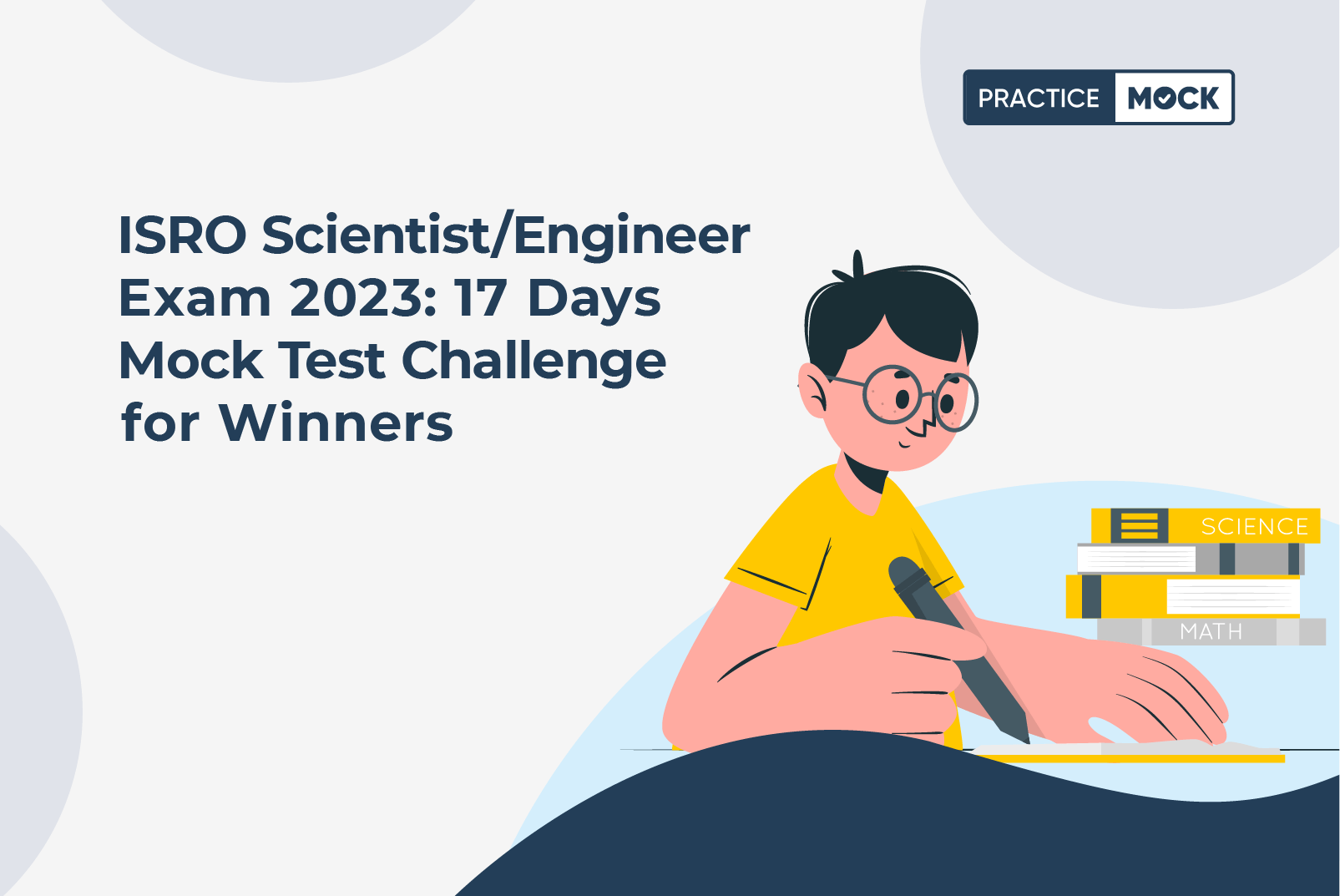 ISRO Scientist/Engineer Exam 2023: 17 Days Mock Test Challenge for Winners