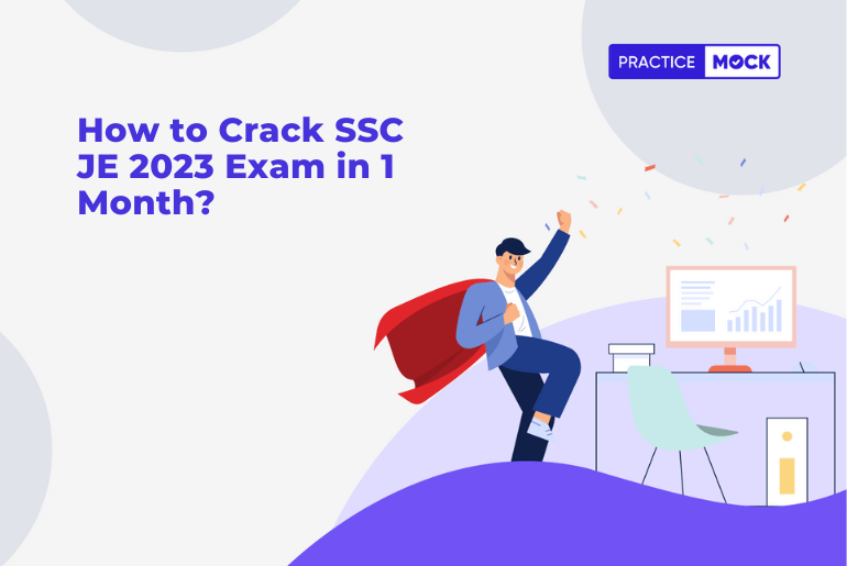 How to Crack SSC JE 2023 Exam in 1 Month?