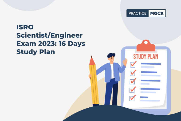 ISRO Scientist/Engineer Exam 2023: 16 Days Success Plan