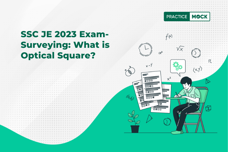 SSC JE 2023 ExamSurveying What is Optical Square? PracticeMock
