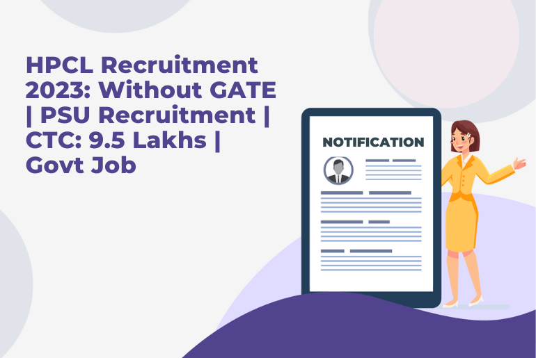 HPCL Recruitment 2023: Without GATE | PSU Recruitment | CTC: 9.5 Lakhs | Govt Job