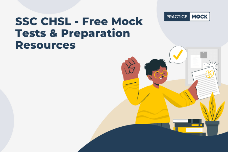 SSC CHSL: Free Mock Tests & Preparation Resources