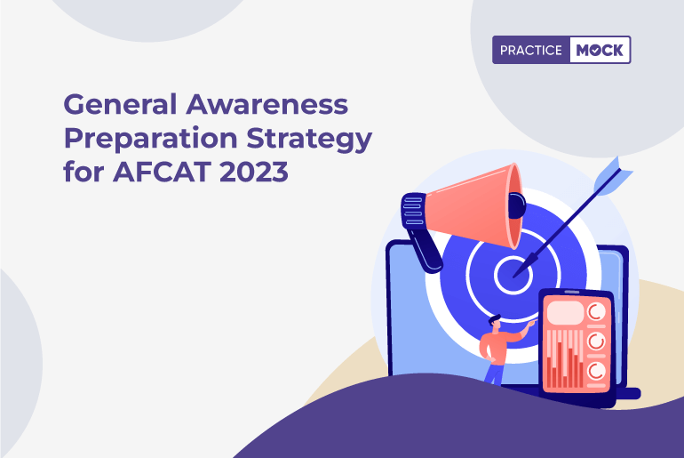 General Awareness Preparation Strategy for AFCAT 2023