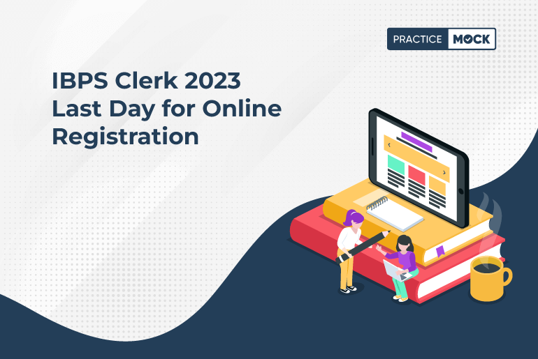 IBPS Clerk Prelims Online Registration