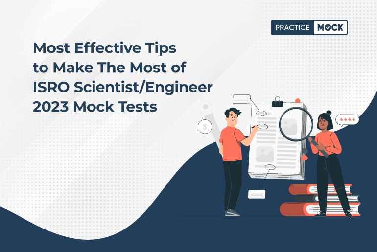 ISRO Scientist 2023: 7 Secrets to Master Mock Tests and Boost Your Score