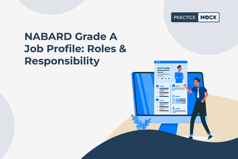 NABARD Grade A Job Profile Roles & Responsibility