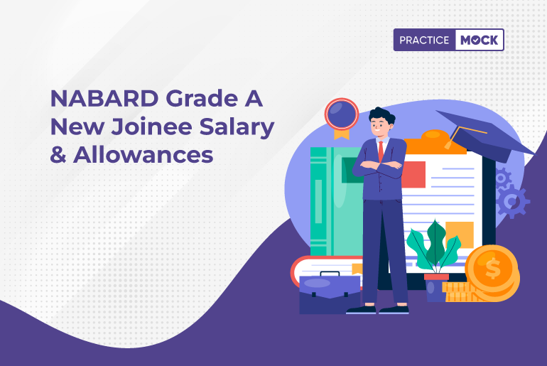 NABARD Grade A New Joinee Salary & Allowances