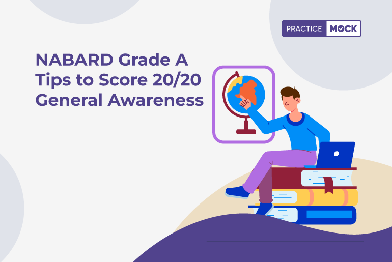 NABARD Grade A Tips to Score 2020 General Awareness