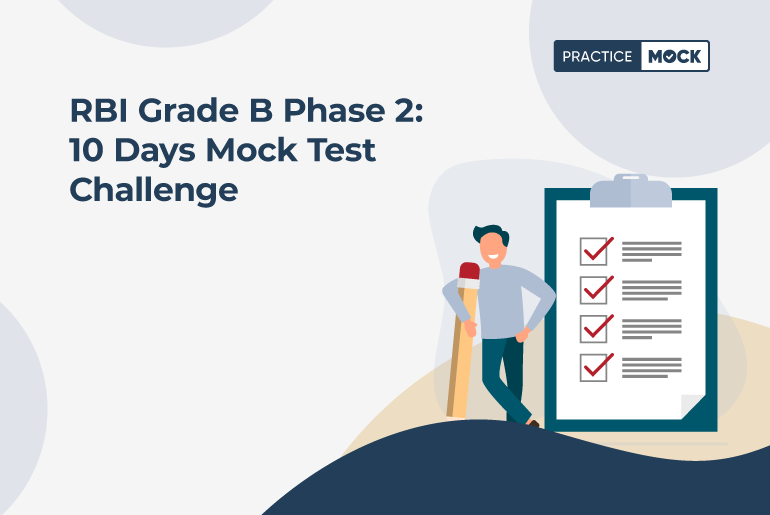 RBI Grade B Phase 2 10 Days Mock Test Challenge