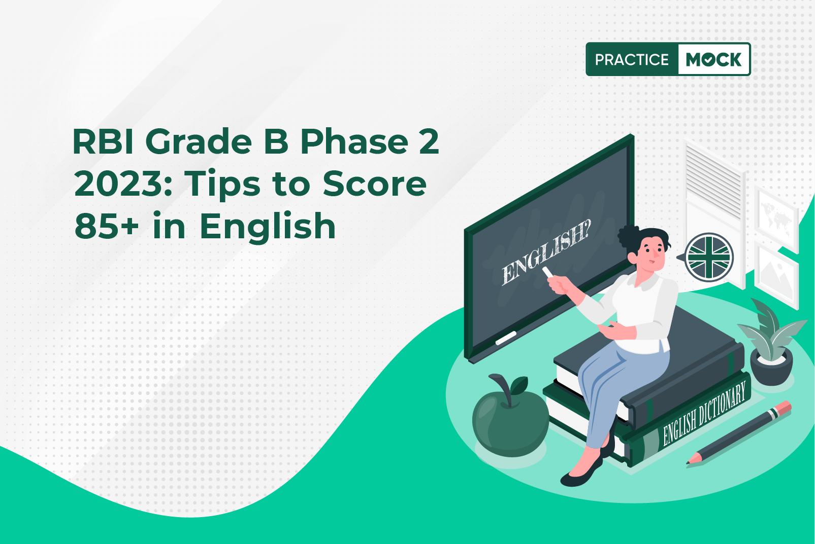 RBI Grade B Phase 2 2023 Tips to Score 85+ in English