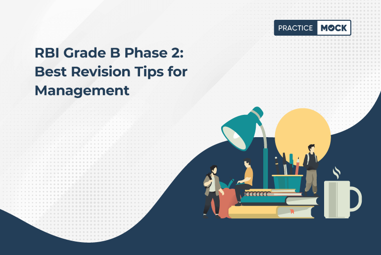 RBI Grade B Phase 2 Best Revision Tips for Management