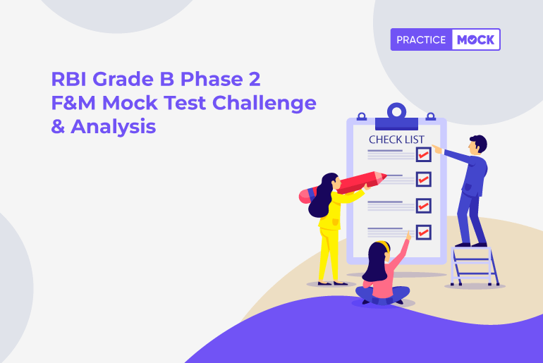 RBI Grade B Phase 2 FM Mock Test Challenge & Analysis