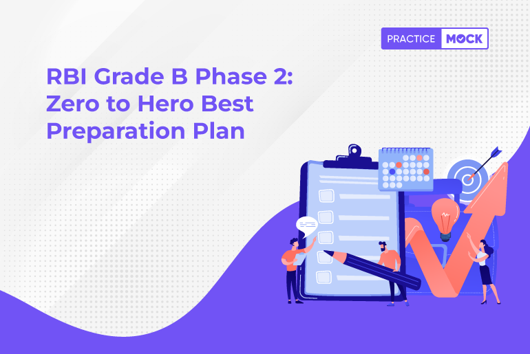 RBI Grade B Phase 2 Zero to Hero Best Preparation Plan