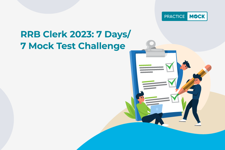 RRB Clerk 2023 7 Days7 Mock Test Challenge_25-7-2023