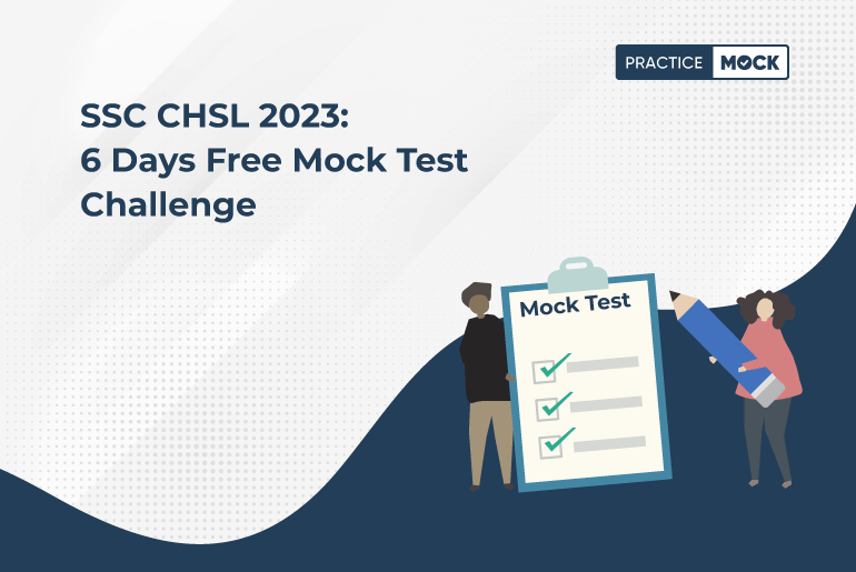 SSC CHSL 2023 6 Days Free Mock Test Challenge_27-7-2023