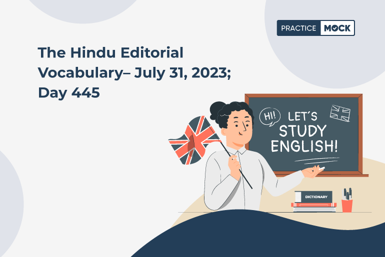The-Hindu-Editorial-Vocabulary–-July-31,-2023;-Day-445_31-7-2023 (1)
