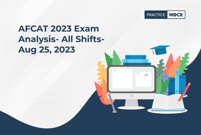 AFCAT 2023 Exam Analysis- All Shifts- Aug 25, 2023_25-8-2023 (1)