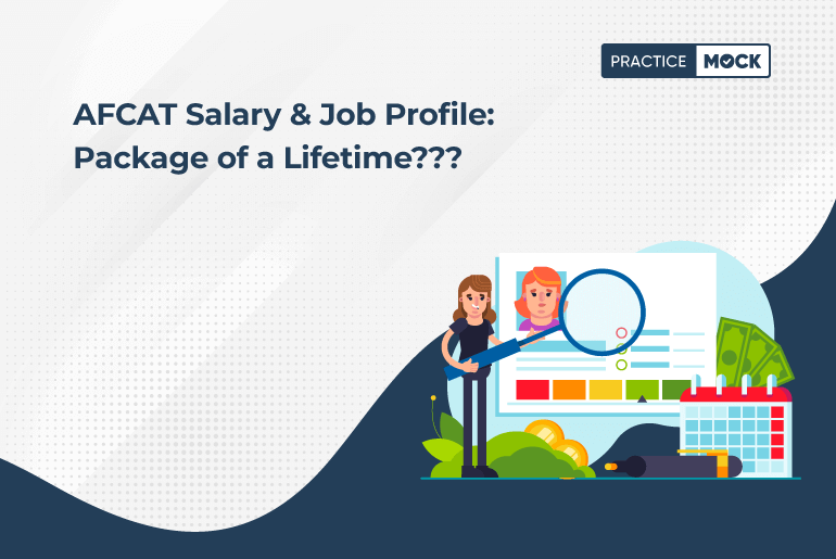 AFCAT Salary & Job Profile Package of a Lifetime