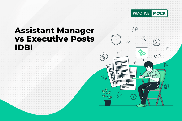 Assistant Manager vs Executive Posts IDBI