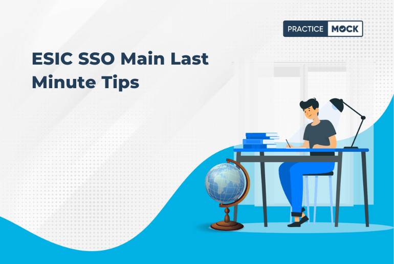 ESIC SSO Main Last Minute Tips