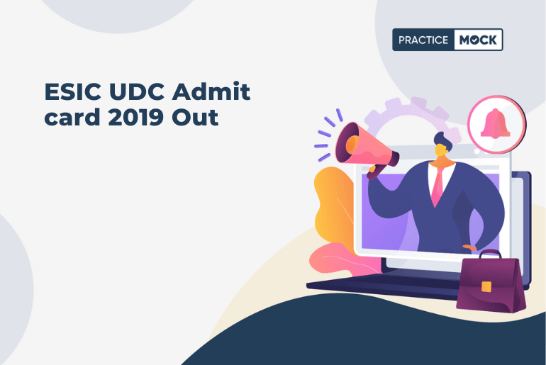 ESIC UDC Admit card 2019 Out