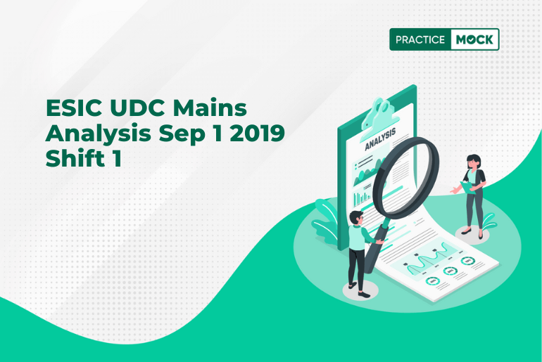 ESIC UDC Mains Analysis Sep 1 2019 Shift 1
