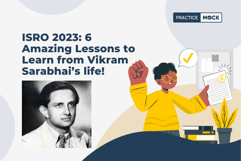 ISRO Scientist/Engineer Exam 2023: 6 Amazing Lessons to learn from Vikram Sarabhai’s life!