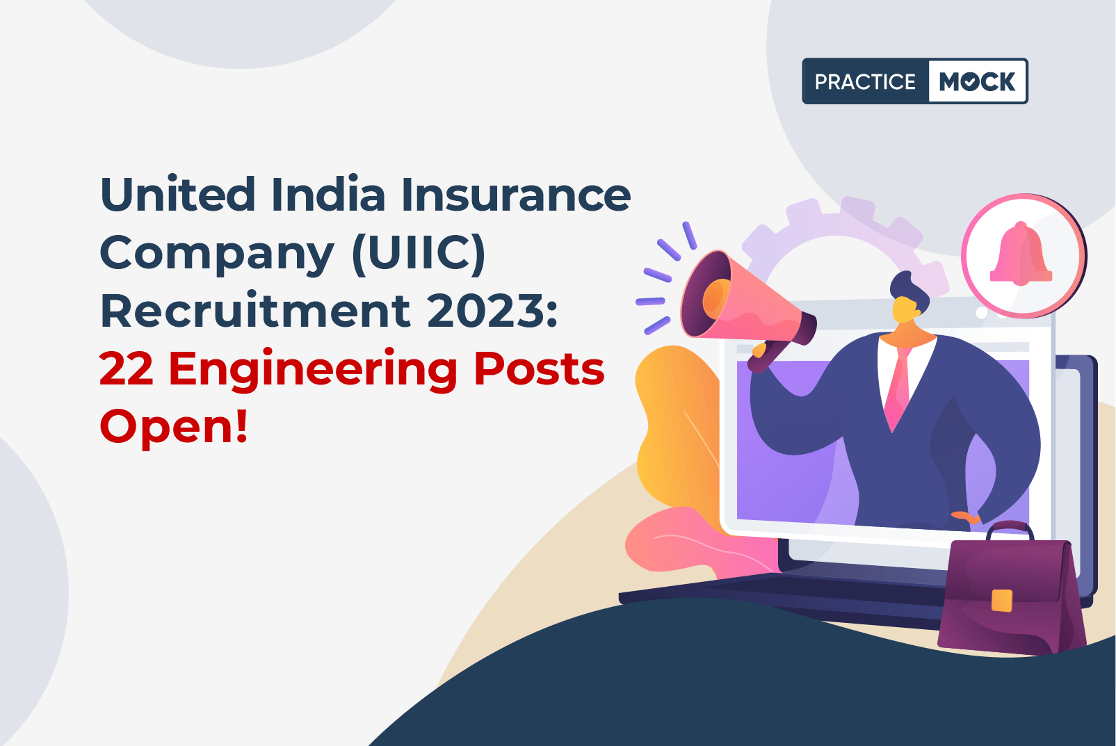 United India Insurance Company (UIIC) Recruitment 2023: 22 Engineering Posts Open!