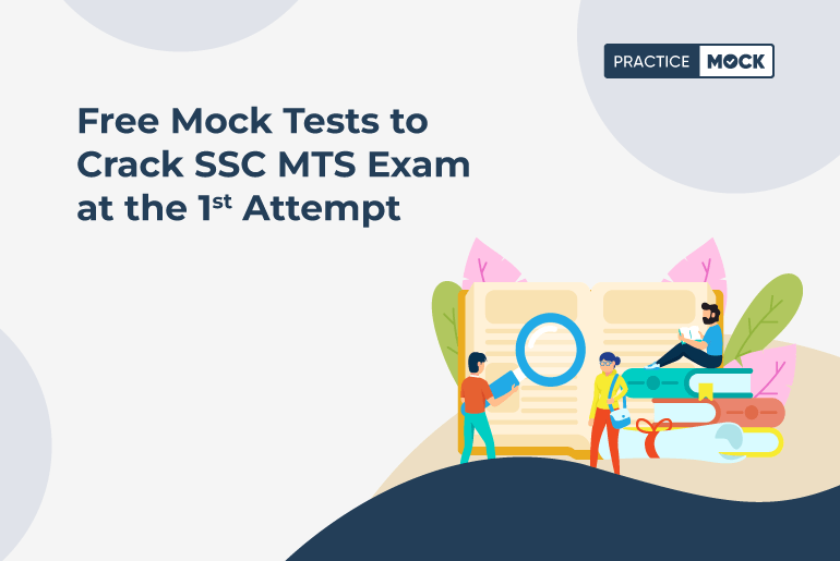 Free-Mock-Tests-to-Crack-SSC-MTS-Exam-in-1st-Attempts