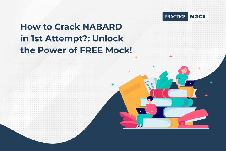 How to Crack NABARD in 1st Attempt Unlock the Power of FREE Mock!
