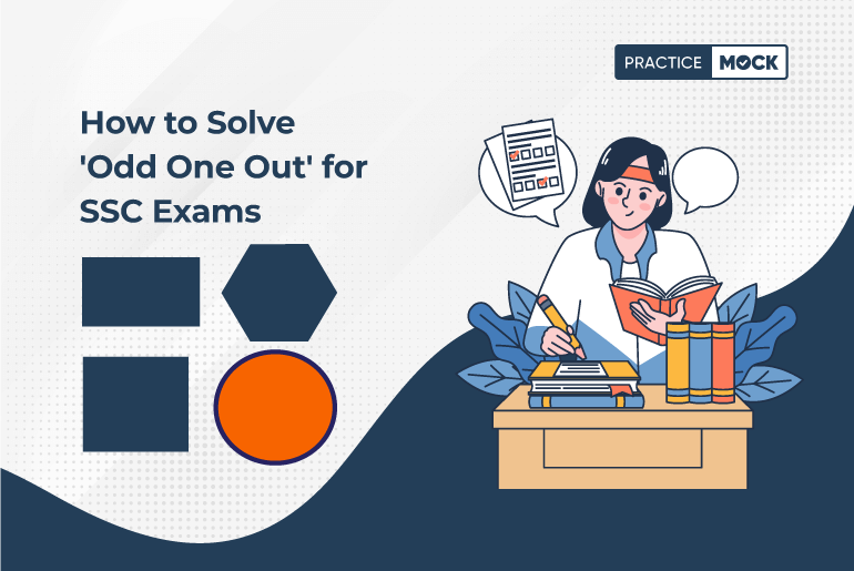 How to Solve 'Odd One Out' for SSC Exams