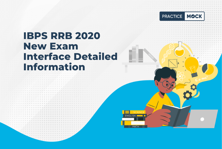 IBPS RRB 2020 New Exam Interface Detailed Information