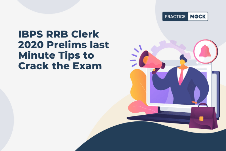 IBPS RRB Clerk 2020 Prelims last Minute Tips to Crack the Exam