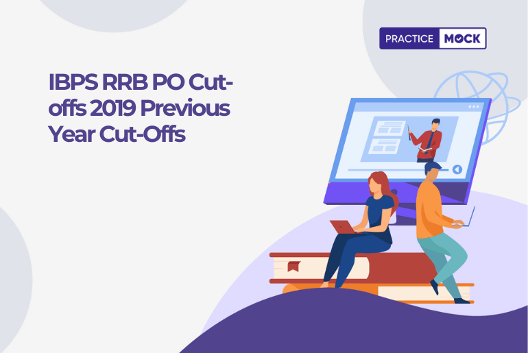 IBPS RRB PO Cut-offs 2019 Previous Year Cut-Offs
